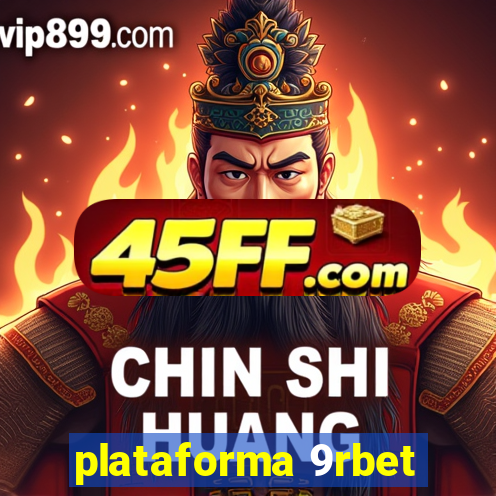 plataforma 9rbet